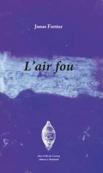 L'Air fou