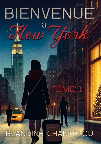 Bienvenue à New-York : Tome 1