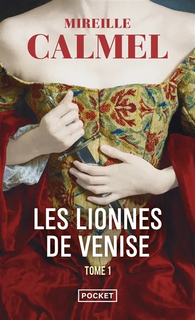Les lionnes de Venise. Vol. 1