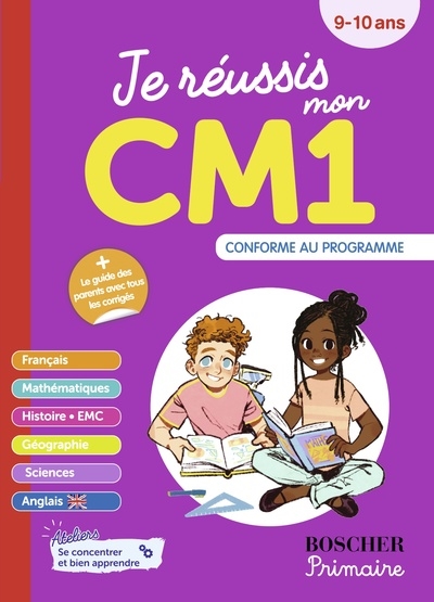 je réussis mon cm1 : 9-10 ans : conforme au programme