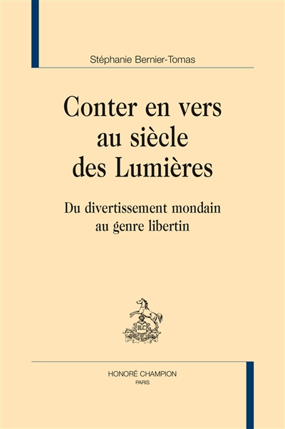 Conter en vers au siècle des lumières : du divertissement mondain au genre libertin