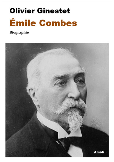 Emile Combes : biographie