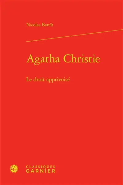 Agatha Christie : le droit apprivoisé