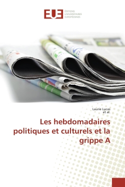 Les hebdomadaires...