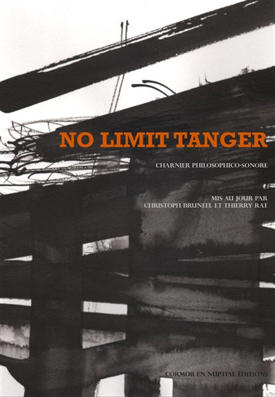 No limit Tanger : charnier philosophico-sonore