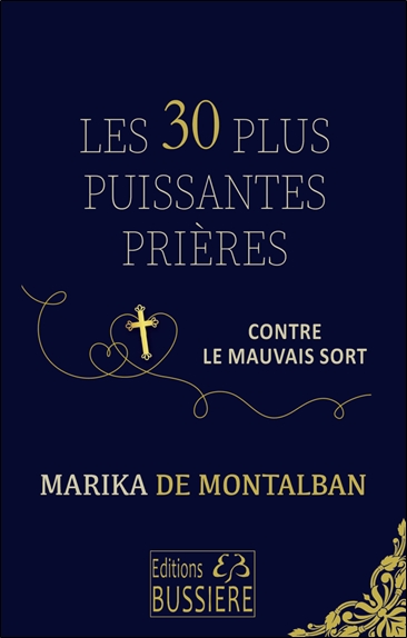 Les 30 plus puissantes prières contre le mauvais sort
