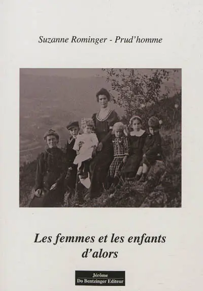 Les femmes et les enfants d'alors