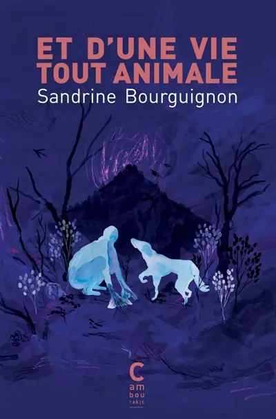 Et d'une vie tout animale