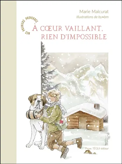 A coeur vaillant, rien d'impossible