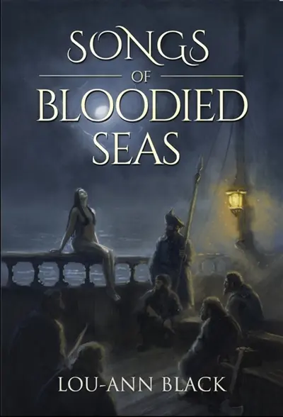 Songs of Bloodied Seas