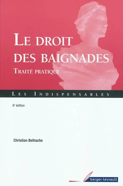 Le droit des baignades : traité pratique