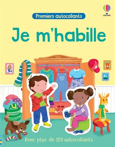 Je m'habille : Premiers autocollants : Dès 3 ans