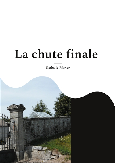 La chute finale : 25...