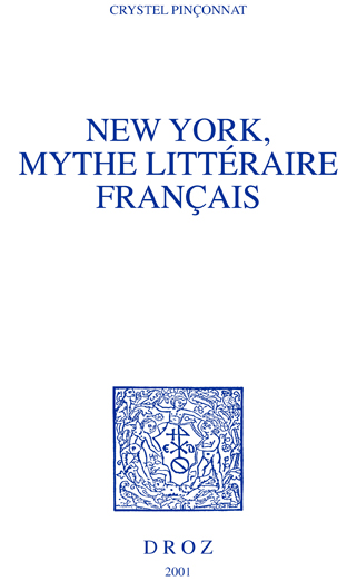 New York, mythe littéraire français