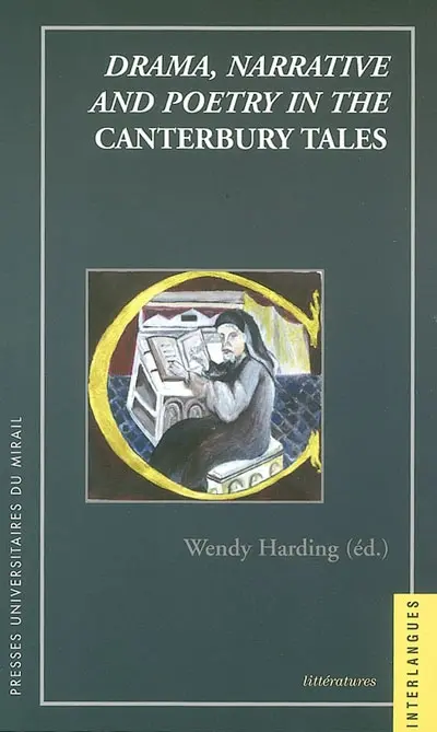 Drama, narrative and poetry in the Canterbury tales
