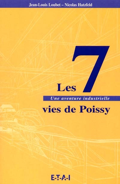 Les 7 vies de Poissy : une aventure industrielle