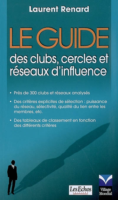 Le guide des clubs, cercles et réseaux d'influence