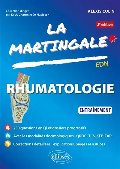 La martingale. Rhumatologie : entraînement : EDN