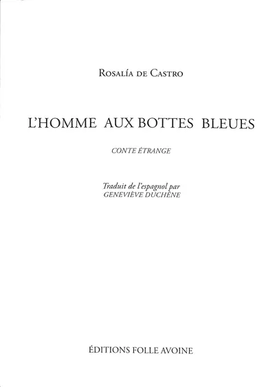 L'homme aux bottes bleues : conte étrange
