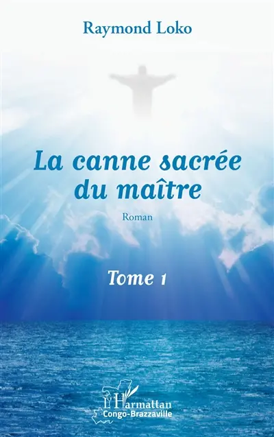 La canne sacrée du maître. Vol. 1