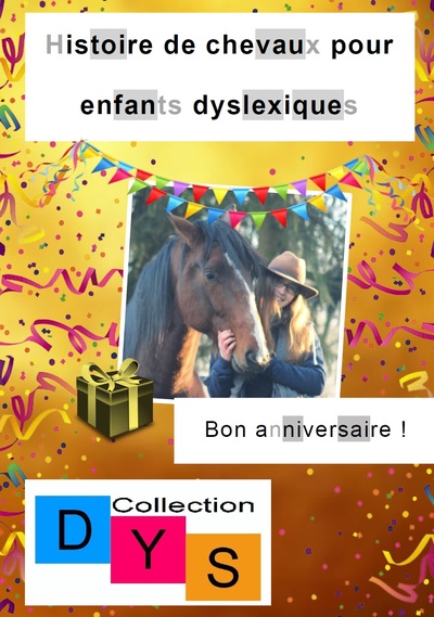 Histoire de chevaux pour enfants dyslexiques. Bon anniversaire !