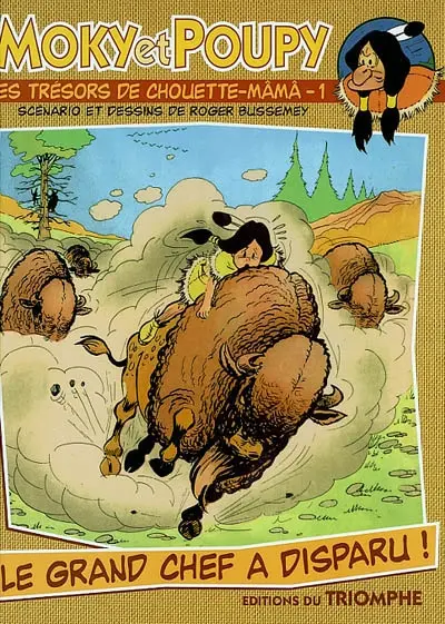 Moky et Poupy : les trésors de Chouette-Mâmâ. Vol. 1. Le Grand Chef a disparu !