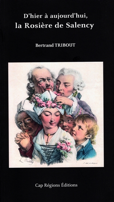 D'hier à aujourd'hui, la Rosière de Salency