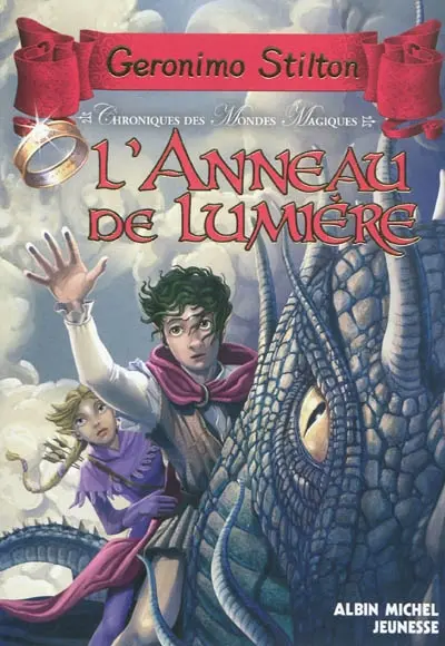 Chroniques des mondes magiques. Vol. 4. L'anneau de lumière