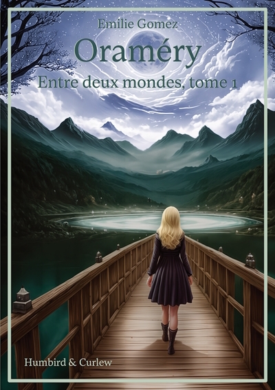 Entre deux mondes. Vol. 1. Oraméry