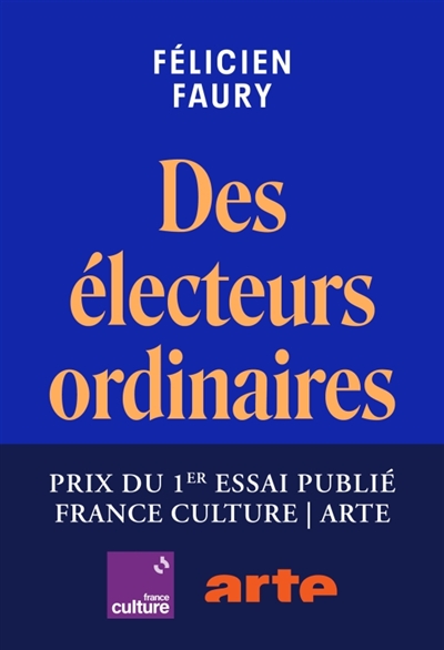 Des électeurs ordinaires :...