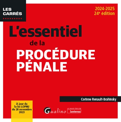 L'essentiel de la procédure pénale : 2024-2025