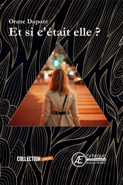 Et si c'était elle ?