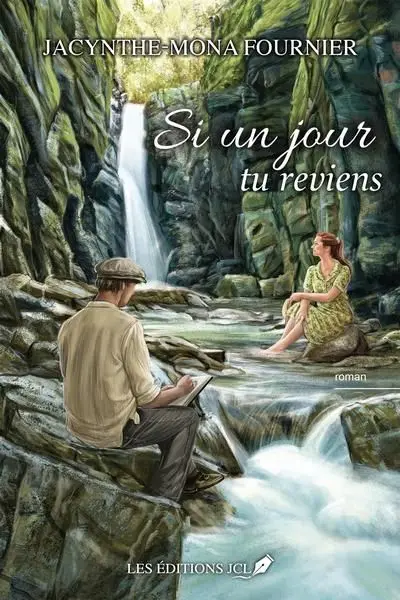 Si un jour tu reviens