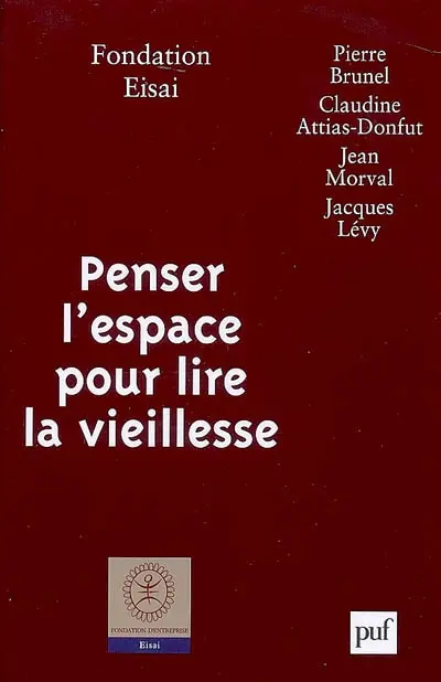 Penser l'espace pour lire la vieillesse