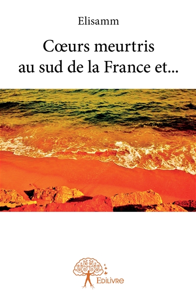 Cœurs meurtris au sud de la...