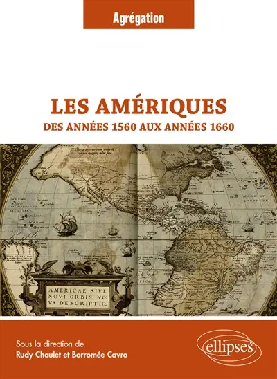Les Amériques des années 1560 aux années 1660