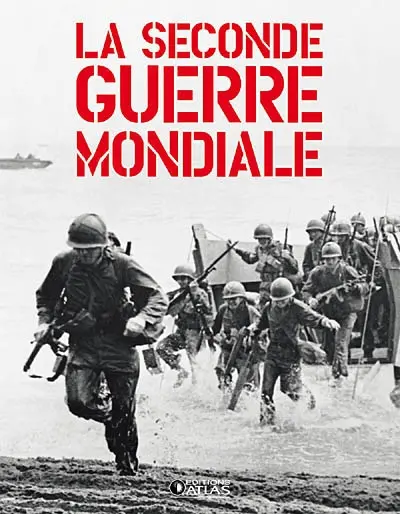 La Seconde Guerre mondiale