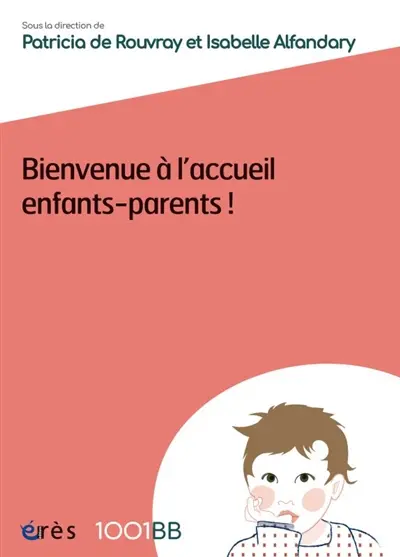 Bienvenue à l'accueil enfants-parents !