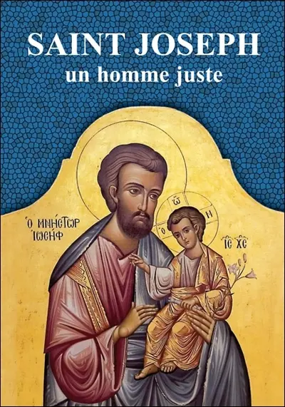 Saint Joseph, un homme juste