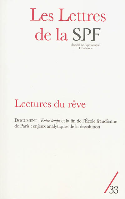 Lettres de la Société de psychanalyse freudienne (Les), n° 33. Lectures du rêve