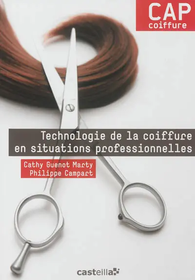 Technologie de la coiffure en situations professionnelles : CAP coiffure