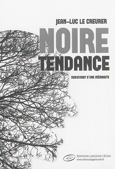 Noire tendance : survivant d'une méningite