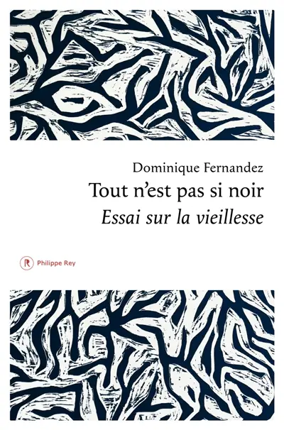 Tout n'est pas si noir : essai sur la vieillesse