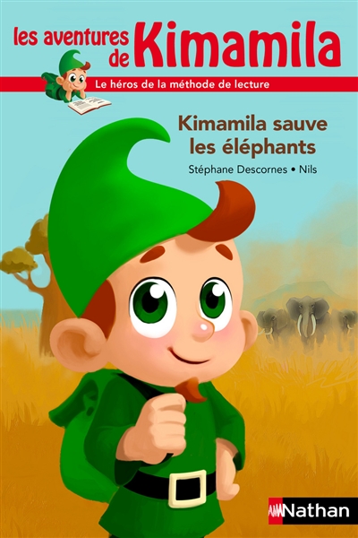 Les aventures de Kimamila. Kimamila sauve les éléphants