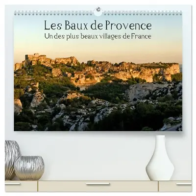 Les Baux de Provence Un des plus beaux villages de France (Calendrier mural 2026 DIN A2 vertical) calendrier de bureau : Les Baux de Provence est situé au cœur de la Provence, dans le parc naturel régional des Alpilles.