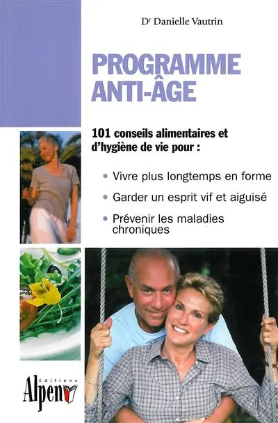 Programme anti-âge : un guide pratique pour tous ceux qui veulent rester jeunes