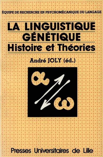 La Linguistique génétique : histoire et théories