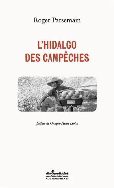 L'hidalgo des campêches
