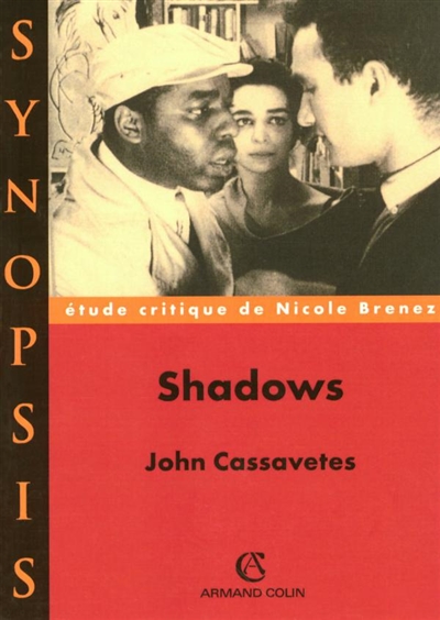 Shadows, John Cassavetes