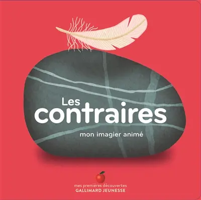 Les contraires : mon imagier animé
